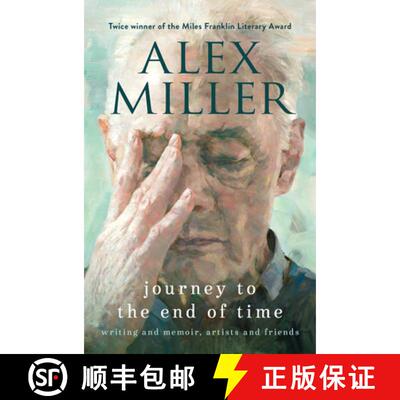 【3-4周达】精装 Journey to the End of Time: Writing and Memoir, Artists and Friends [9781761473470]
