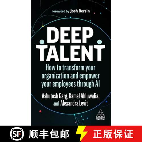 【3-4周达】Deep Talent – How to Transform Your Organization and Empower Your Employees Through AI [9781398609549]