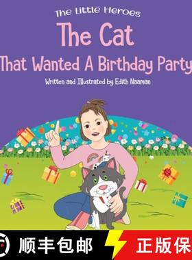 预订 The Cat That Wanted a Birthday Party: A Delightfully Cute Book about Expectations, Frustration, ... [9789657830109]