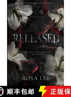 【3-4周达】Released: A Dark Forced Proximity Academy Romance [9781917332118]