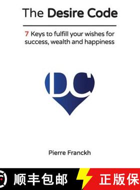 【3-4周达】The Desire Code: 7 Keys to fulfill your wishes for success, wealth and happiness [9783946547334]
