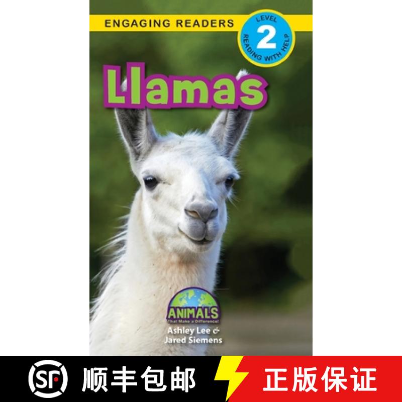 【3-4周达】Llamas: Animals That Make a Difference! (Engaging Readers, Level 2) [9781774376515]