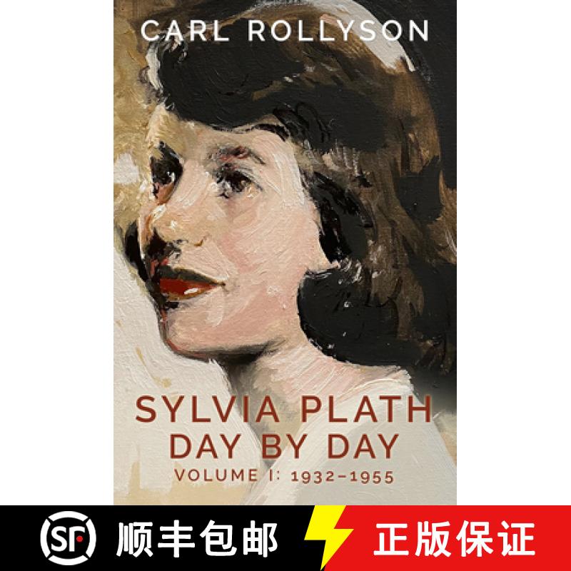 【3-4周达】Sylvia Plath Day by Day, Volume 1: 1932-1955 [9781496835000]