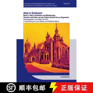 预订 Von Bis Der Und Literatur Gegenwart 9783486718546 Schlesien Mitteleuropa Kultur Neuzeit hen Zur Adel