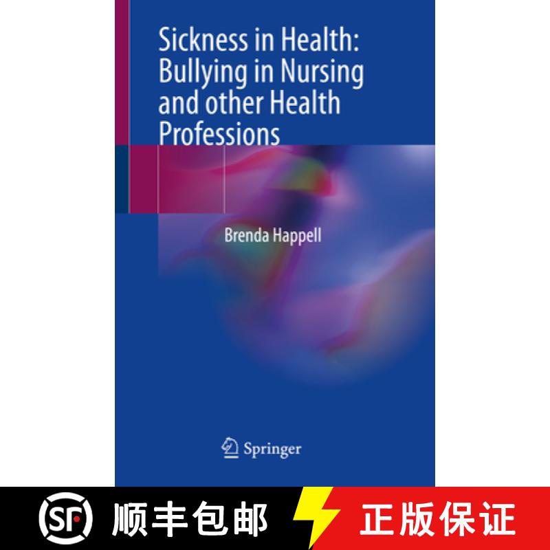 【3-4周达】Sickness in Health: Bullying in Nursing and Other Health Professions [9783031493355]