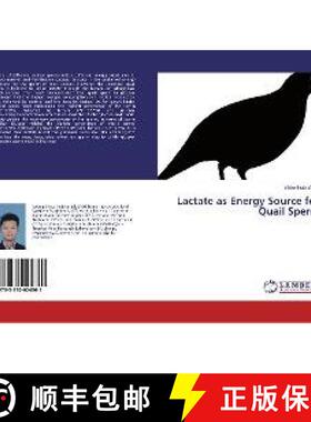 预订 Lactate as Energy Source for Quail Sperm [9783330024861]