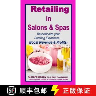 【3-4周达】Retailing in Salons & Spas: Revolutionize your Retailing Experience... Boost Revenue & Pro... [9789392492624]