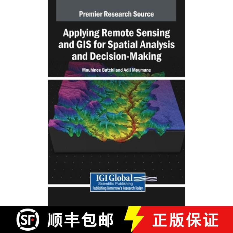 【3-4周达】Applying Remote Sensing and GIS for Spatial Analysis and Decision-Making [9798369364529]