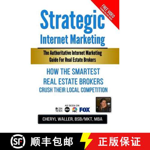 【3-4周达】Strategic Internet Marketing: How the Smartest Real Estate Brokers Crush Their Local Compe... [9780692463550]