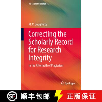 【3-4周达】精装 Correcting the Scholarly Record for Research Integrity: In the Aftermath of Plagiarism [9783319994345]