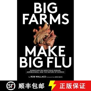 Flu Nature Dispatches Make Big the Science Agribusiness Farms and 4周达 9781583675908 Influenza
