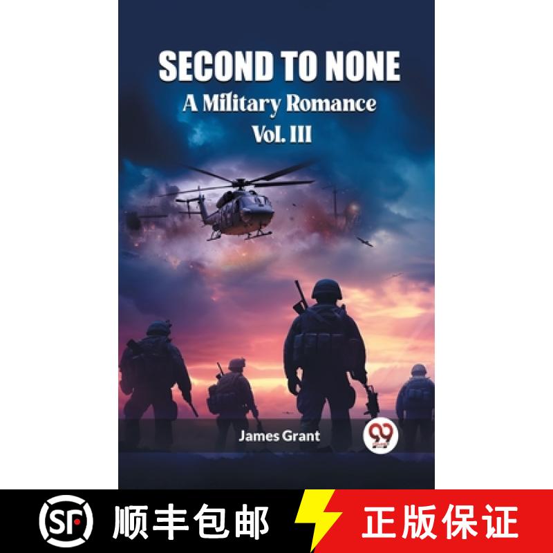 【3-4周达】Second to NoneA Military Romance Vol. III (Edition2023) [9789362760630]