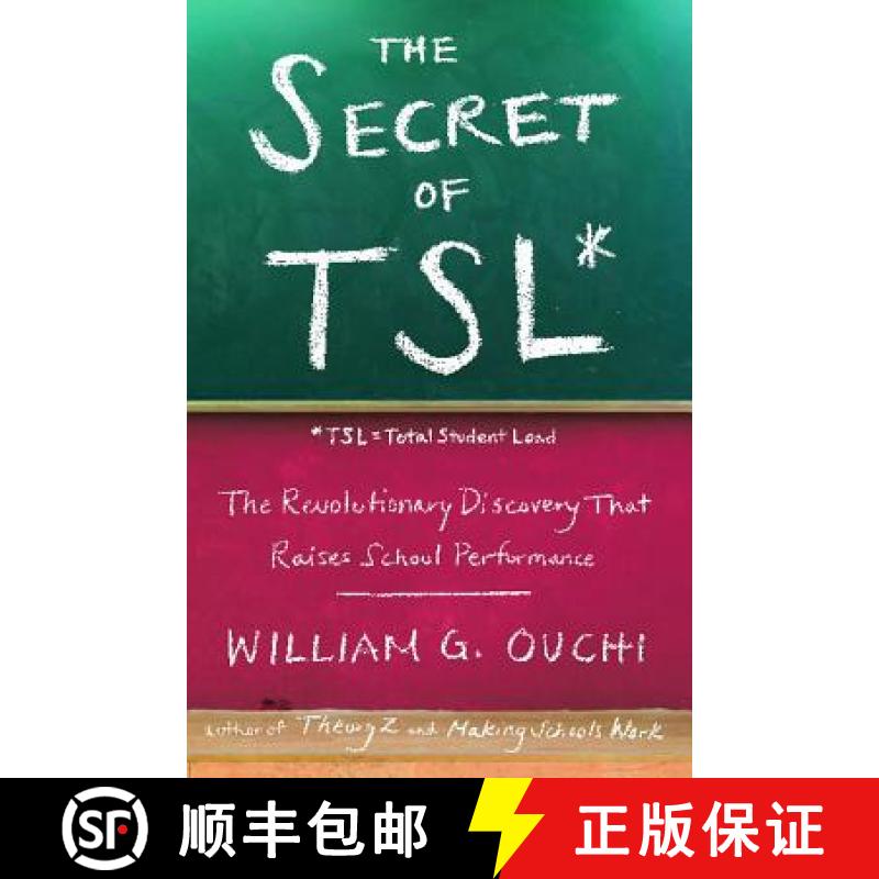 【3-4周达】The Secret of Tsl: The Revolutionary Discovery That Raises School Performance [9781439121597]