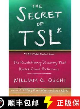 【3-4周达】The Secret of Tsl: The Revolutionary Discovery That Raises School Performance [9781439121597]