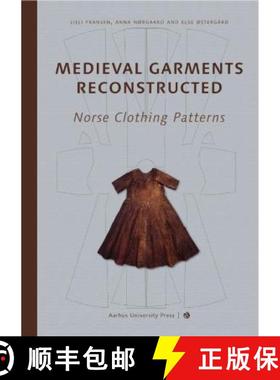 【3-4周达】Medieval Garments Reconstructed: Norse Clothing Patterns [9788772198712]