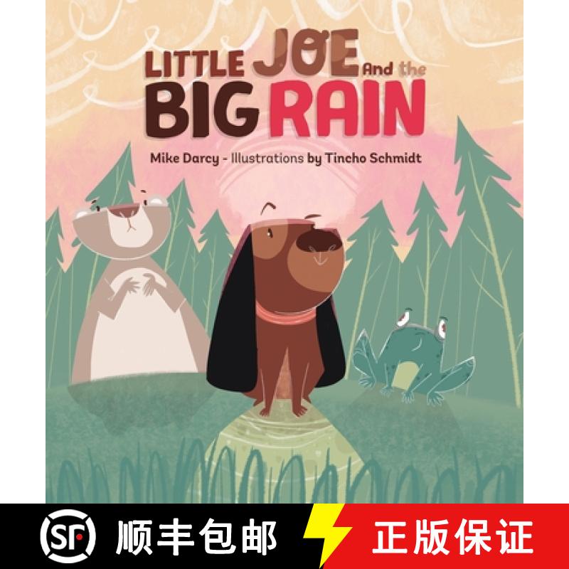 【3-4周达】Little Joe and the Big Rain: A children's adventure book about friendship, exploration, an... [9781964544007]
