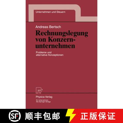 【3-4周达】Rechnungslegung von Konzernunternehmen : Probleme und alternative Konzeptionen [9783790808421]