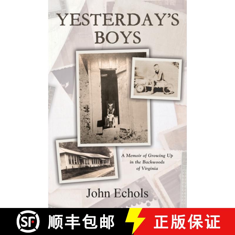 【3-4周达】Yesterday's Boys: A Memoir of Growing Up in the Backwoods of Virginia [9781954978737]