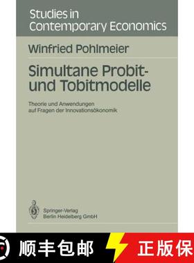 【3-4周达】Simultane Probit- und Tobitmodelle : Theorie und Anwendungen auf Fragen der Innovationsök... [9783540518181]