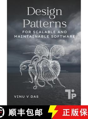 预订 Design Patterns: For Scalable and Maintainable Software [9781997541097]