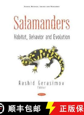 【3-4周达】Salamanders: Habitat, Behavior and Evolution [9781536164701]