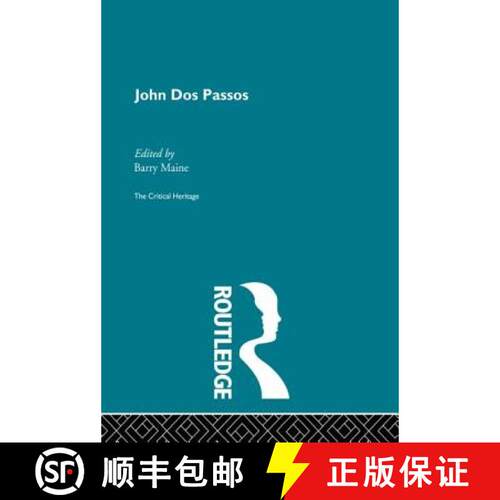 【3-4周达】John Dos Passos: The Critical Heritage [9780415849845]