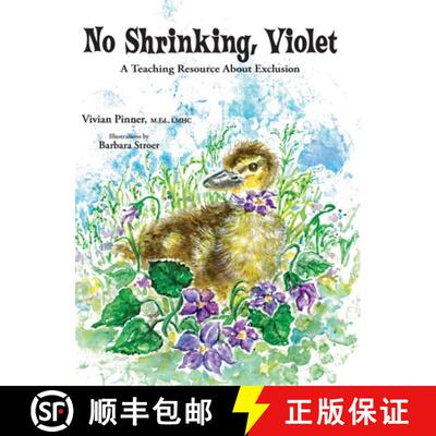 【3-4周达】精装 No Shrinking, Violet: A Teaching Resource About Exclusion [9781734090819]
