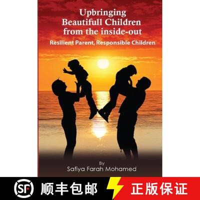 【3-4周达】Upbringing beautiful Children from the Inside-Out [9780244562816]