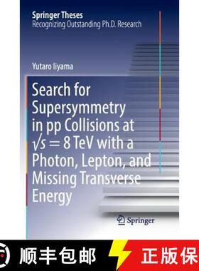 【3-4周达】Search for Supersymmetry in Pp Collisions at √s = 8 TeV with a Photon, Lepton, and M... [9783319864488]