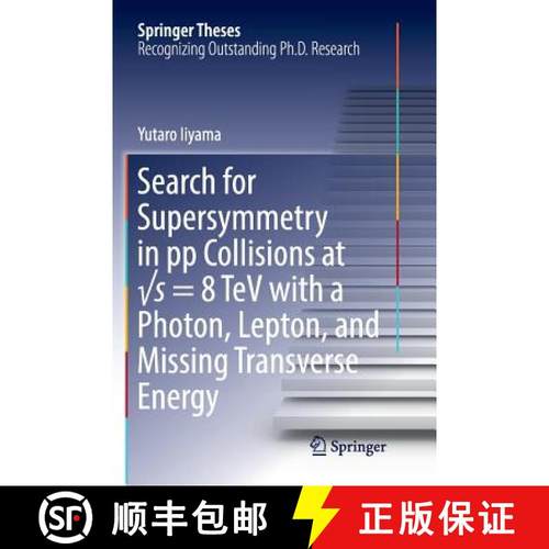 【3-4周达】Search for Supersymmetry in Pp Collisions at √s = 8 TeV with a Photon, Lepton, and M... [9783319864488]