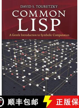 预订 Common LISP: A Gentle Introduction to Symbolic Computation [9780486498201]