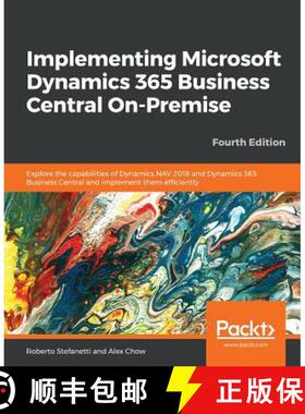 预订 Implementing Microsoft Dynamics 365 Business Central On-Premise: Explore the capabilities of Dyn... [9781789133936]