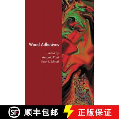 【3-4周达】精装 PIZZI, MITTAL, WOOD ADHESIVES [9789004190931]