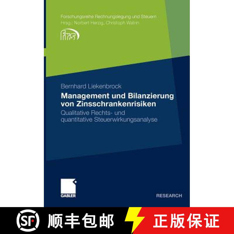 【3-4周达】Management und Bilanzierung von Zinsschrankenrisiken : Qualitative Rechts- und quantitativ... [9783834929198]