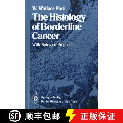 【3-4周达】The Histology of Borderline Cancer : With Notes on Prognosis [9781447112976]