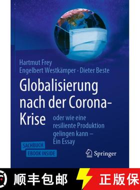 【3-4周达】Globalisierung Nach Der Corona-Krise: Oder Wie Eine Resiliente Produktion Gelingen Kann - ... [9783658311827]