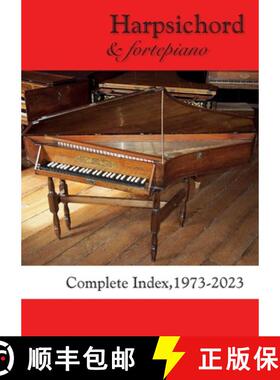 【3-4周达】Harpsichord & fortepiano COMPLETE INDEX, 1973-2023 [9781914934711]