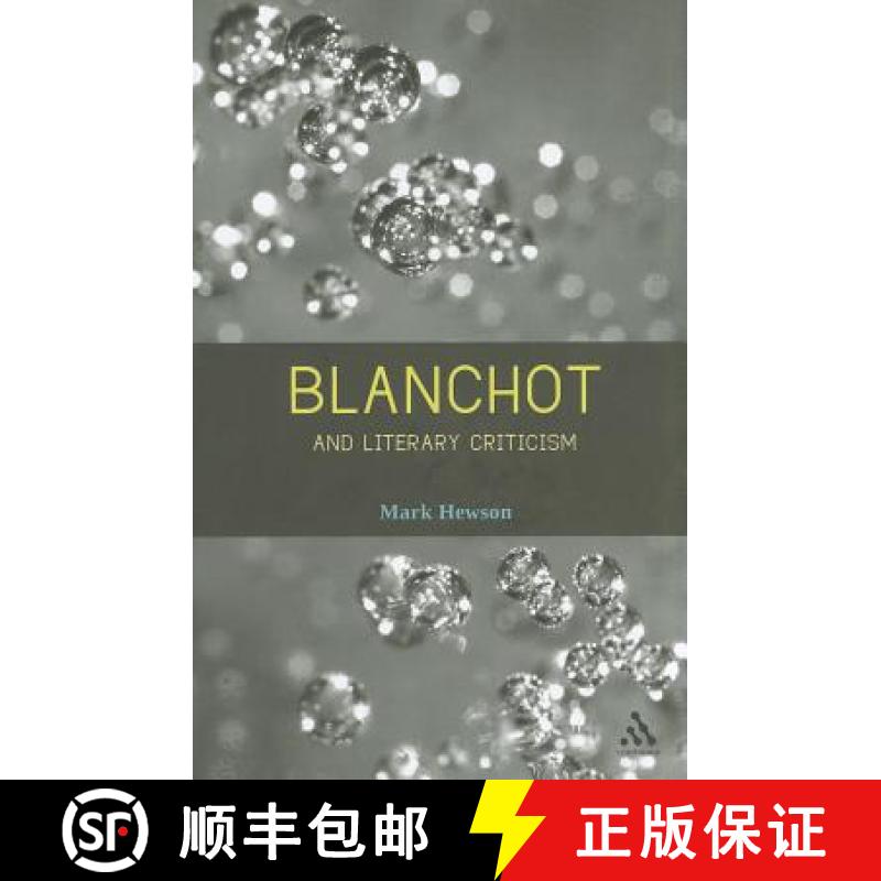 【3-4周达】Blanchot and Literary Criticism [9781441115232]
