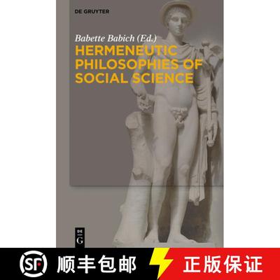 【3-4周达】Hermeneutic Philosophies of Social Science [9783110528398]