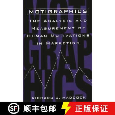 【3-4周达】Motigraphics: The Analysis and Measurement of Human Motivations in Marketing [9781567202847]