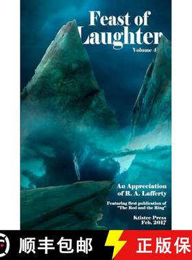 【3-4周达】Feast of Laughter 4: An Appreciation of R.A. Lafferty [9780998536408]