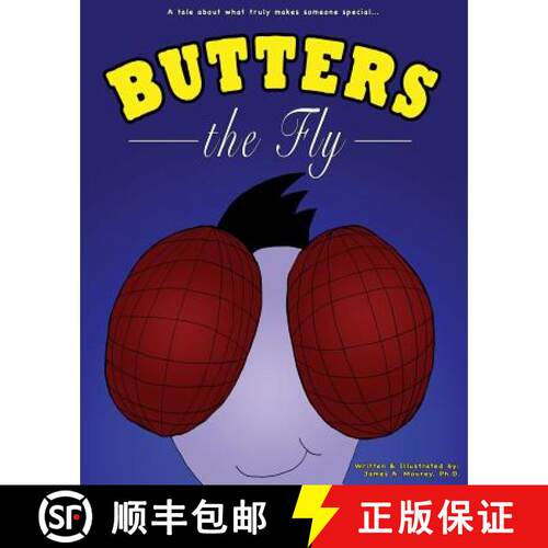 【3-4周达】Butters the Fly: A Tale About What Truly Makes Someone Special [9780692306017]