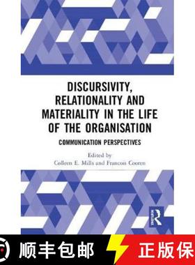 【3-4周达】Discursivity, Relationality and Materiality in the Life of the Organisation: Communication... [9780815384618]