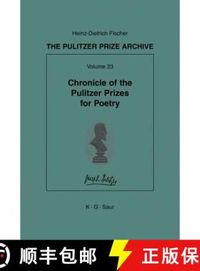 【3-4周达】Chronicle of the Pulitzer Prizes for Poetry: Discussions, Decisions and Documents [9783110230079]