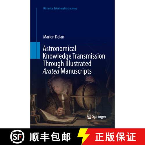 【3-4周达】Astronomical Knowledge Transmission Through Illustrated Aratea Manuscripts (Softcover repr... [9783319860008]