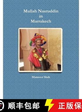 【3-4周达】Mullah Nasruddin in Marrakech [9781446635391]