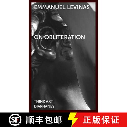 【3-4周达】On Obliteration – An Interview with Françoise Armengaud Concerning the Work of Sacha Sosno [9783035801446]