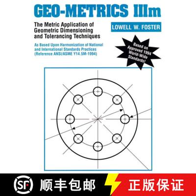 【3-4周达】Geo-Metrics IIIM: The Metric Application of Geometric Dimensioning and Tolerancing Techniques [9780201633436]