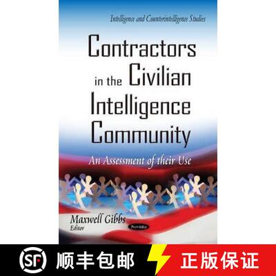 【3-4周达】Contractors in the Civilian Intelligence Community: An Assessment of Their Use [9781633211605]