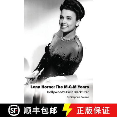 【3-4周达】Lena Horne: The M-G-M Years - Hollywood's First Black Star [9798887712369]